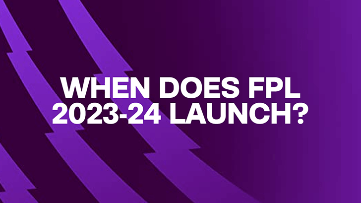 When does FPL 2023/24 launch?