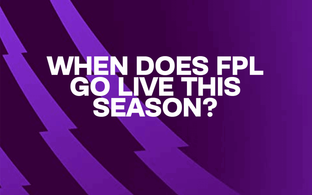 When does FPL launch for the 2025-26 season?